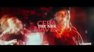 CERA MAVEN - The Ark (Official Music Video)