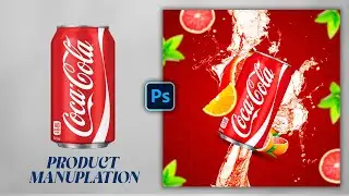 Coca Cola Product ADs Manuplation Design In Photoshop | Product Manipulation Tutorial in Photoshop