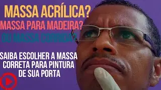 Qual massa devo aplicar em porta de madeira