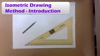 Intro to the Isometric Drawing Method
