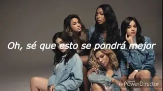 Gonna Get Better // Fifth HarmonyTraducida