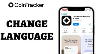 How to Change Language in CoinTracker App (Step-by-Step 2025 Guide)?