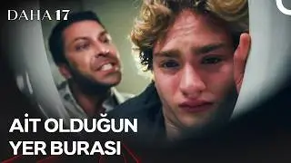 Kimsin De Ailemizi Herkesin İçinde Küçük Düşürüyorsun? - Daha 17 | 1. Bölüm