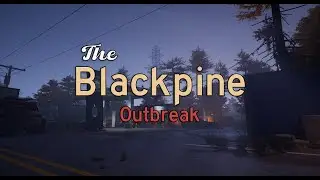 The Blackpine Outbreak Game - Trailer