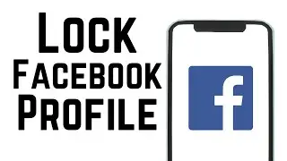 How To Lock Facebook Profile If Lock Profile Option Is Not Showing
