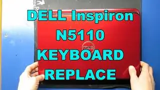 DELL Inspiron N5110 replace keyboard