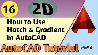 16. How to Use Hatch & Gradient Command in AutoCAD || ATC Design ||