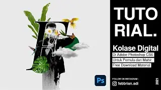 TUTORIAL KOLASE DIGITAL ADOBE PHOTOSOP | TREND DESIGN 2021