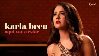 Karla Breu -  Karla Breu - Aquí voy a estar (Video Oficial)