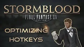 Final Fantasy XIV: Hotkey Optimization Guide
