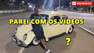 FUSCA 1968 | PQ O CANAL TA PARADO?