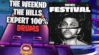 FORTNITE FESTIVAL | THE WEEKND - THE HILLS (DRUMS - EXPERT 100%) #fortnite #fortnitefestival