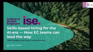 ISE and Arctic Shores Webinar Skills based hiring for the AI era – How EC teams can lead the way