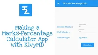 How to make a Marks-Percentage Calculator App with KivyMD | Pydroid3 | KivyMD | CodeWithHN