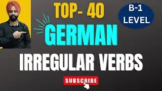 Best German Language Course Online | German B1 Course | Top 40 Irregular Verbs
