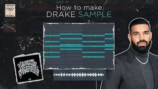 HOW TO MAKE SAMPLE LIKE DRAKE  -House sample- | Fl Studio 20