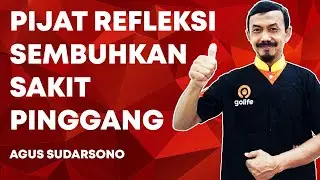 🔴CARA PIJAT SAKIT PINGGANG❗️❗️(AGUS SUDARSONO REFLEKSI)
