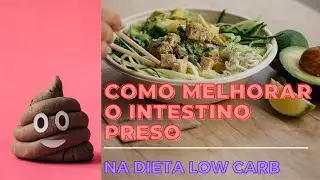 COMO MELHORAR O INTESTINO (LIVE).