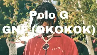 Polo G- GNF (OKOKOK) (Clean Lyrics)