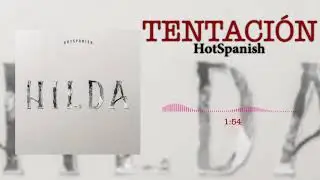 HotSpanish - Tentación (Audio Oficial)