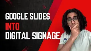 Turn Google Slides to Digital Signage in 5 Minutes