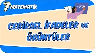 Cebirsel İfadeler ve Örüntüler 📘 7MAT8 