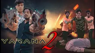 YARANA 2 Full Video | Ek Dosti Anokhi Story / Sad. Emotional Action Daramaa #viarl #luck2kingbrazil