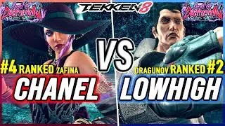T8 🔥 Chanel (#4 Ranked Zafina) vs LowHigh (#2 Ranked Dragunov) 🔥 Tekken 8 High Level Gameplay
