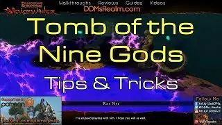 Neverwinter - Tomb of the Nine Gods Tips Tricks Walkthrough Guide