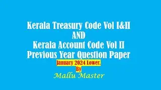 Kerala Treasury Code. Previous Year Question Paper. January 2024 Lower.