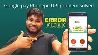 Google pay Phonepe problem solved | Bank server problem kaise thik kare | UPI Server problem solved.