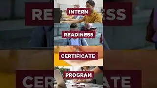 NSHSS Intern Readiness Certificate Program