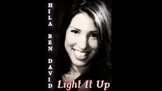 LIGHT IT UP - Hila Ben David (swing- original demo)