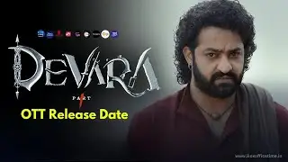 Devara Movie OTT Release Date, Devara Movie OTT Per kab aayegi, Devara Movie Digital Release date