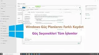 Windows Güç Planı Farklı Kaydetme, Silme, İsim Değiştirme Artık Çok Kolay [Programsız]