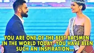 Virat kholi answers to Manushi Chillar