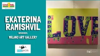 Ekaterina Ramishvil Intervista - Milano Art Gallery