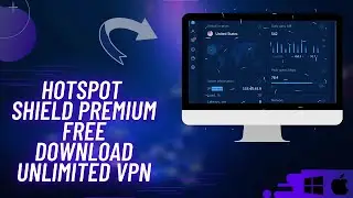 Hotspot Shield VPN Permium 2021 Free License valid till 2050 | New Update