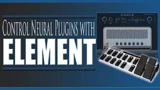 How to Control Multiple Neural DSP Plugins with Element & the FCB1010 (Simplified Routing)