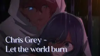 Aqua x Akane [amv] [Let the world burn - Chris Grey]