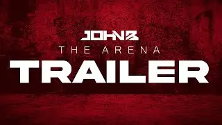 John B - The Arena [TEASER TRAILER]