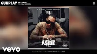 Gunplay - Paranoid (Official Audio) ft. Young Breed