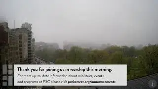 Morning Service, April 30th, 2023 | Park Street Church, Boston