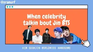 Whe Celebrity Talkin About JIN BTS A.K.A (Whipped)
