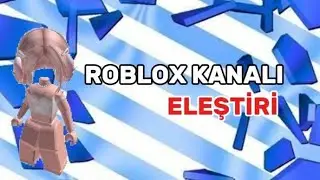 ROBLOX KANALI ELEŞTİRİ