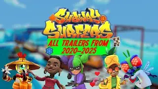 Subway Surfers | All Trailers from 2020 till 2025