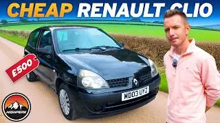 I BOUGHT A CHEAP RENAULT CLIO FOR £500!