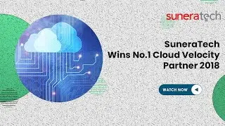 Suneratech Wins No.1 Cloud Velocity Partner 2018