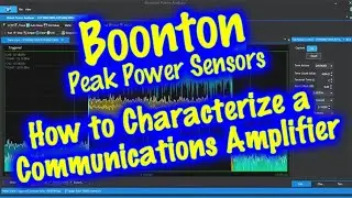 Boonton Peak Power Sensors - How to Characterize a Communications Amplifier