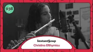 #038 — Christina Efthymiou
